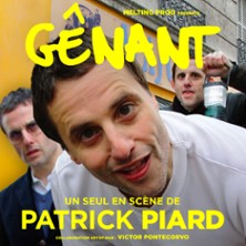 Patrick Piard - Gênant - Le Métropole, Paris