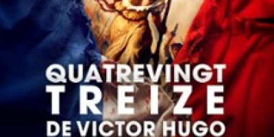 Quatrevingt Treize - Théâtre de Poche-Montparnasse - Paris