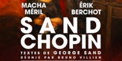 Sand Chopin - Théâtre de Poche Montparnasse, Paris