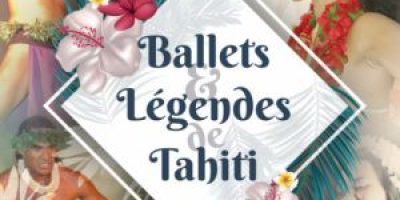 BALLETS ET LEGENDES DE TAHITI