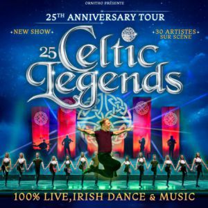 Celtic Legends – 25th Anniversary Tour – Tournée – Les Sables d&rsquo;Olonne