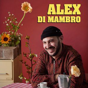 ALEX DI MAMBRO