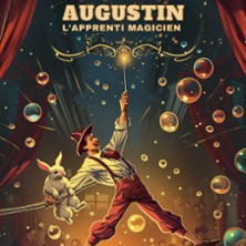 AUGUSTIN L&rsquo;APPRENTI MAGICIEN – Lille