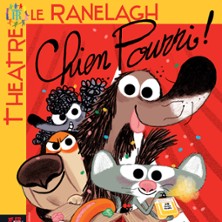 Chien Pourri - Théâtre le Ranelagh, Paris