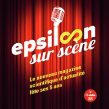 EPSILOON SUR SCÈNE – Théâtre de la Madeleine
