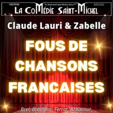 FOUS DE CHANSONS FRANÇAISES – COMEDIE SAINT-MICHEL