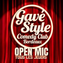 GavéStyle Comedy- scène ouverte humour