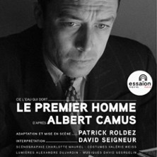 Le Premier Homme - Essaïon - Salle Théâtre, Paris