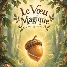 Le Voeu Magique - La Compagnie du Café-Théâtre, Tours