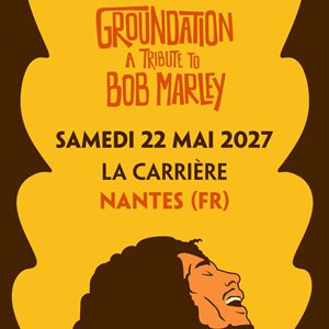 Groundation – Tribute to Marley – Nantes