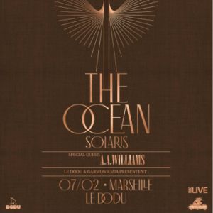 THE OCEAN + A.A. WILLIAMS – MARSEILLE